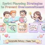 Guía Scrum: Estrategias de planificación de Sprint para prevenir el sobrecompromiso